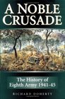 A Noble Crusade The History Of Eighth Army 194145