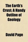 The Earth's Crust A Handy Outline of Geology
