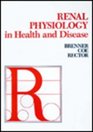 Renal Physiology in Health and Disease