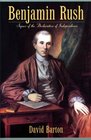 Benjamin Rush Signer of the Declaration of Independence
