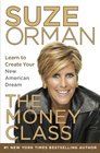 The Money Class Learn to Create Your New American Dream