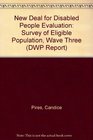 New Deal for Disabled People Evaluation Survey of Eligible Population Wave Three