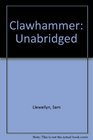 Clawhammer Unabridged