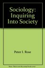 Sociology Inquiring Into Society