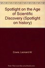 Spotlight on the Age of Scientific Discovery