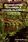 The Charleston Savannah  Coastal Islands Book  A Complete Guide
