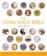 The Feng Shui Bible  The Definitive Guide to Improving Your Life Home Health and Finances