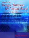 Hands On Design Patterns for Visual Basic