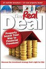 The Real Deal Property Invest Your Way to Financial Freedom