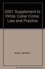 2001 Supplement to White Collar Crime Law and Practice
