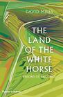 The Land of the White Horse Visions of England