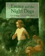 Emma and the Night Dogs