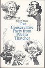 The Conservative Party from Peel to Thatcher
