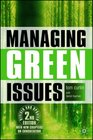 Managing Green Issues Second Edition