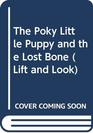 The Poky Little Puppy and the Lost Bone