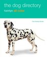 The Dog Directory Hamlyn All Color