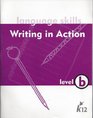 Writing in Action Level B