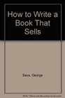How to Write a Book That Sells