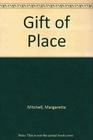 Gift of Place