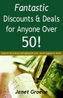 Fantastic Discounts  Deals For Anyone Over 50