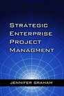 Strategic Enterprise Project Management