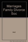 Marriages  Families in a Diverse Society