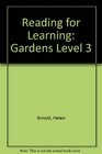 Reading for Learning Gardens Level 3