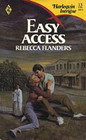 Easy Access (Harlequin Intrigue, No 13)