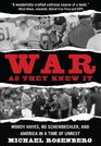 War As They Knew It Woody Hayes Bo Schembechler and America in a Time of Unrest