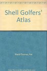 Shell Golfers' Atlas