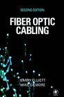 Fiber Optic Cabling Second Edition