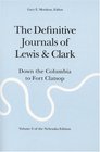 The Definitive Journals of Lewis  Clark Vol 6 Down the Columbia to Fort Clatsop