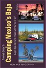 Traveler's Guide to Camping Mexico's Baja Explore Baja and Puerto Penasco with Your RV or Tent