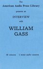 William Gass Interview