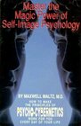 Master the Magic Power of SelfImage Psychology