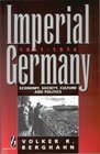 Imperial Germany 18711914 Economy Society Culture and Politics