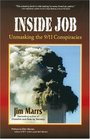 Inside Job Unmasking the Conspiracies of 9/11