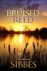 The Bruised Reed and the Smoking Flax