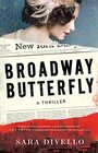 Broadway Butterfly A Thriller