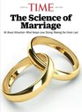 TIME The Science of Marriage All About Attraction  What Keeps Love Strong  Making the Union Last