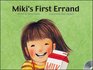 Miki's First Errand