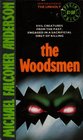 The The Woodsmen