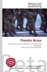 Theodor Busse: German Army, Erich von Manstein, 11th Army, Army Group Don, I Army Corps, XXVIII Army Corps