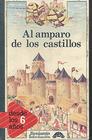 Al Amparo De Los Castillos