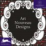 Art Nouveau Designs