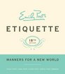 Emily Post's Etiquette, 18th Edition