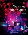 Nonlinear Fiber Optics Fifth Edition