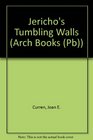 Jericho's Tumbling Walls