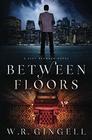 Between Floors (City Between, Bk 3)