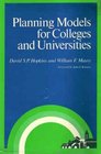 Planning Models for Colleges and Universities